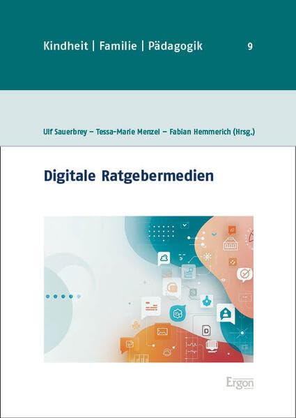 Digitale Ratgebermedien (Kindheit, Familie, Pädagogik)
