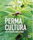 Permacultura en el huerto mes a mes (BOTANICA)