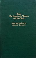 KASSIA LEGEND WOMAN HER WORK (World Literature in Translation) 0824029909 Book Cover