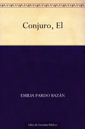 El Conjuro (Spanish Edition)