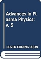 Advances In Plasma Physics Volume 5 0471791962 Book Cover