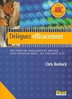 Déléguez efficacement 287691493X Book Cover