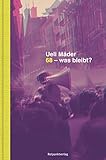 68 – was bleibt? - Ueli Mäder 