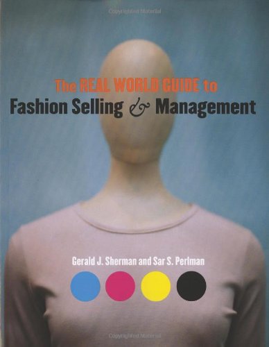 The Real World Guide to Fashion Selling and Management