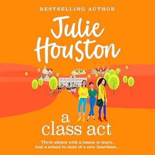 A Class Act Audiobook By Julie Houston cover art