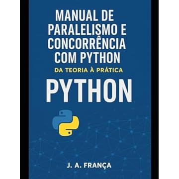 Capa do livro Manual de Paralelismo e Concorrência com Python: Da Teoria à Prática