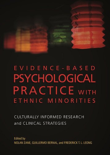 Evidence-Based Psychological Practice With Ethnic Minorities: Culturally Informed Research and Clinical Strategies (English Edition)