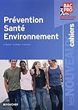  Prévention Santé Environnement Bac Pro 2nd Les Nouveaux Cahiers