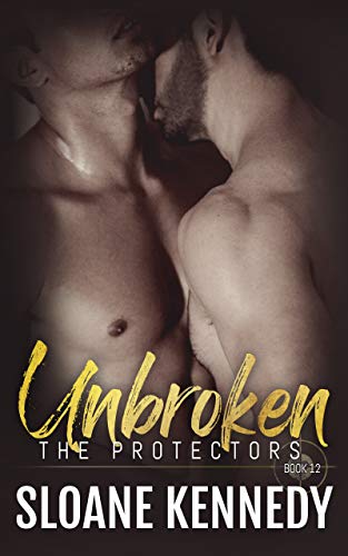 Unbroken (The Protectors, Book 12) (English