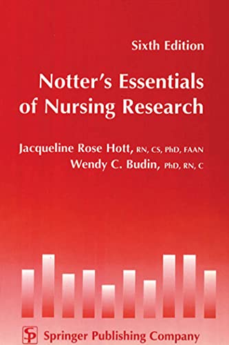 Notter's Essentials of Nursing Research: Sixth Edition