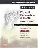 Student Laboratory Manual For Physical Examination And Health Assessment, Canadian Edition