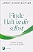 Finde Halt in dir selbst: Innerer Dialog und Innerer Raum Dialog günstig Kaufen-Finde Halt in dir selbst: Innerer Dialog und Innerer Raum