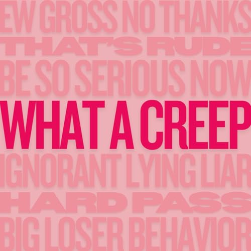 Page de couverture de What a Creep