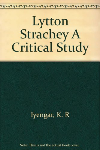 Lytton Strachey;: A critical study, B0006BROEI Book Cover