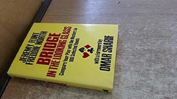 Hardcover Bridge in the looking-glass: Compare your play with the masters in 100 selected hands Book