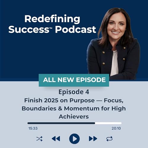 Finish 2025 on Purpose- Focus, Boundaries & Momentum for High Achievers
