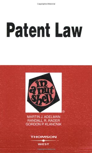 Patent Law in a Nutshell (Nutshell Series)