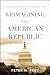 Produktbild Reimagining Our American Republic: A Commonsense Vision for Uncommon Times