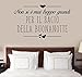 Adesivo murale - wall sticker - Non si è mai troppo grandi per il bacio della buonanotte - dimensioni 45x76 cm