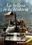 La Bellesa De La Historia/the Beaty of History (Catalan Edition)