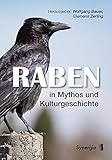 Raben in Mythos und Kulturgeschichte