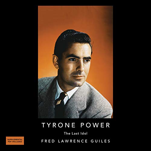 Tyrone Powers: The Last Idol by Fred Lawrence Guiles episode artwork