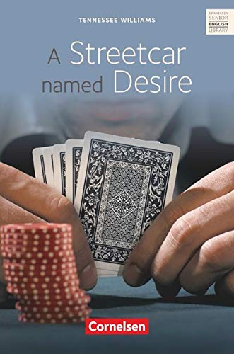 A Streetcar Named Desire A Streetcar Named Desire