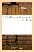 L'Hôtellerie de La Montagne 2011739225 Book Cover