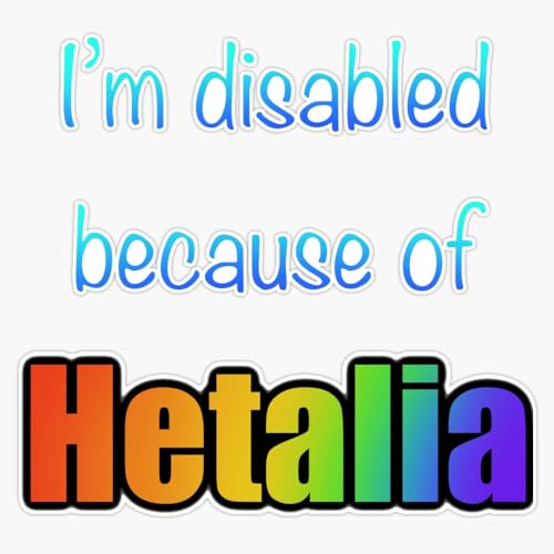 Im Disabled Because of Hetalia Sticker Decal Laptop Car Window Vinyl 5