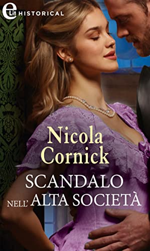 Scandalo nell'alta società (eLit) (Le spose di
