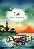 Bali Reisetagebuch: Reisejournal Bali Hindutempel - Plane deinen Bali/Indonesien Urlaub. Notizbuch zum Ausfüllen deiner schönsten Reiseerinnerungen ... als Geschenk für Reisende und Weltenbummler