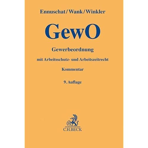 Arbeitsgesetze: Mit: Betriebsverfassungsgesetz, Mutterschutzgesetz, Infektionsschutzgesetz, Entgelttransparenzgesetz, Kündigungsschutzgesetz und andere Gesetze (Beck-Texte im dtv) 8 Gewerbeordnung: mit Arbeitsschutz- und Arbeitszeitrecht (Gelbe Erläuterungsbücher)