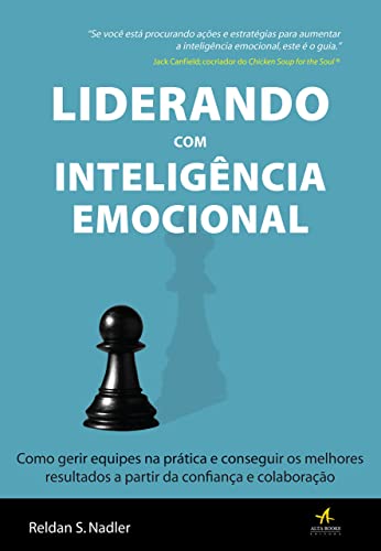 Liderando com inteligência emocional: