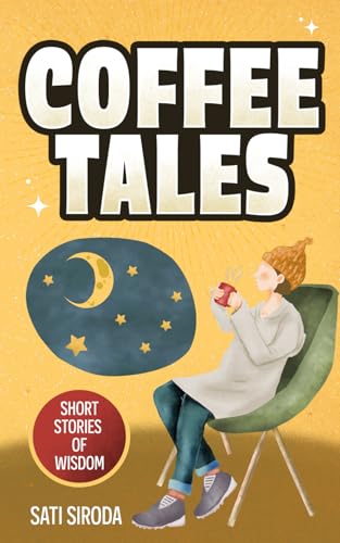 Coffee Tales: Short Stories of Wisdom