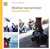 Réaliser son premier documentaire 2212142544 Book Cover