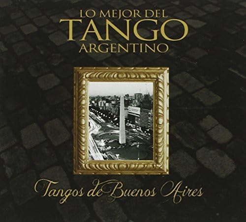 Coleccion Lo Mejor Del Tango Argentino-Tangos de B