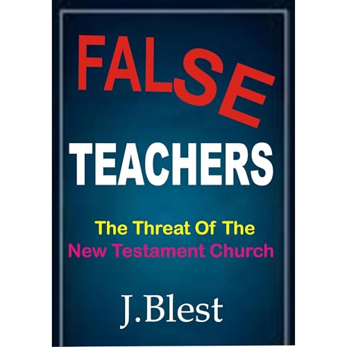 False Teachers by J. Blest episode artwork