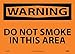 National Marker Warning, DO NOT Smoke in This (W420PB)