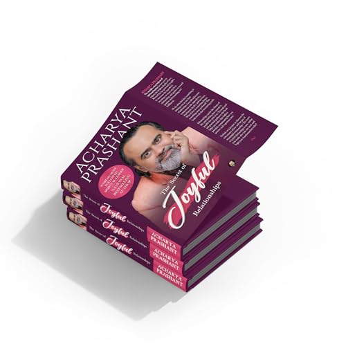 Image of The Secret of Joyful Relationships by Acharya Prashant [Hardcover] Acharya Prashant