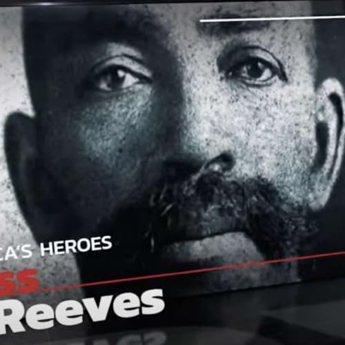 Who Was Bass Reeves?