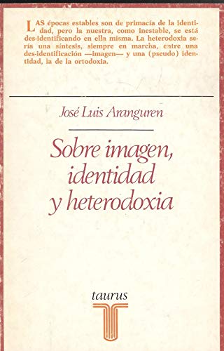 Sobre imagen, identidad y heterodoxia