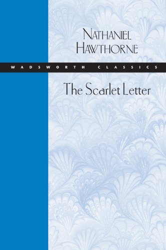 The Scarlet Letter (Wadsworth Classics)