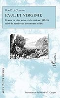 Paul et Virginie: Drame en cinq actes et six tableaux (1841) Suivi de nombreux documents inédits (Autrement Mêmes) (French Edition) 2343196044 Book Cover