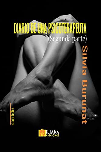 Diario de una psicoterapeuta: Segunda parte (Spanish Edition)