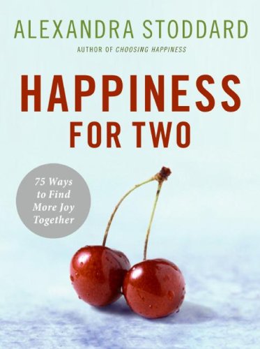 Happiness for Two: 75 Secrets for Finding More ... B001F0R9V2 Book Cover