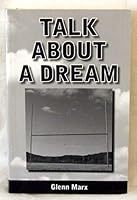 Talk About A Dream 0615835406 Book Cover