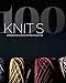 100 Knits: Interweave's Ultimate Pattern Collection