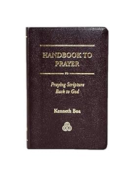 Leather Bound Handbook to prayer: Praying Scripture back to God Book