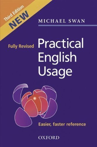 Practical English Usage (3rd Edition) (Cornelsen Co-Edition) by Michael Swan on 31/05/2005 3rd (third) Rev edition