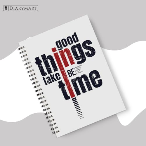 Image of Good Things Take Time Printed Cover A5 Size Wiro Hard Bound Notebook Diary For Girls Women & Men | 200 Ruled Pages | 80 GSM Paper | Undated Journal Diary